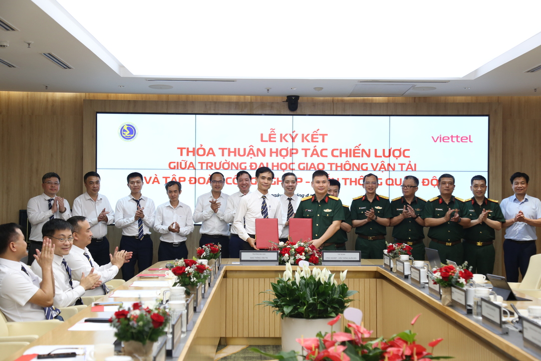 Trường Đại học Giao thông vận tải ký kết thỏa thuận hợp tác chiến lược với Tập đoàn Công nghiệp – Viễn thông Quân đội Viettel