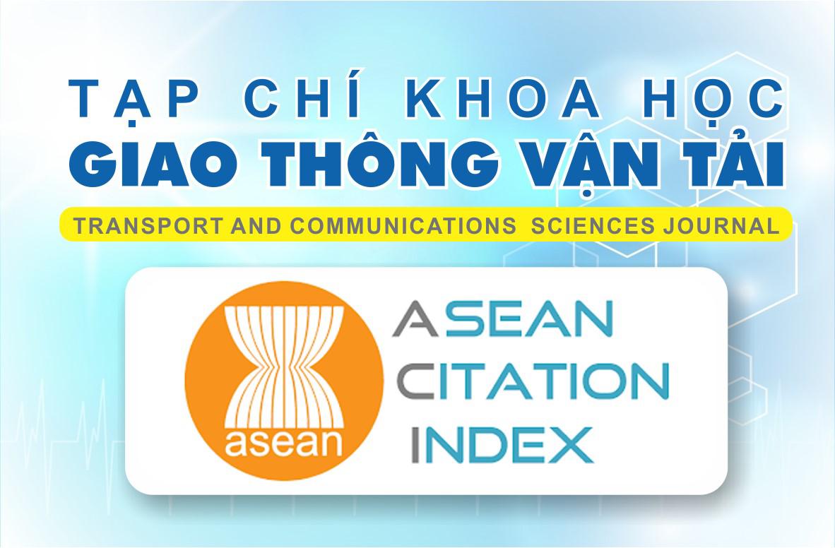 Tạp chí Khoa học Giao thông vận tải (Transport and Communications Science Journal) đã chính thức được đưa vào cơ sở dữ liệu trích dẫn Đông Nam Á (ASEAN Citation Index - ACI)